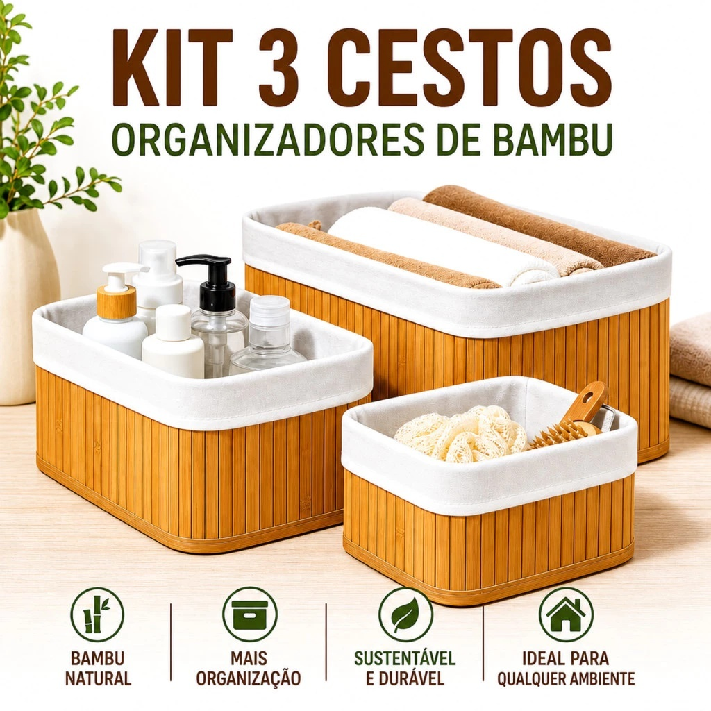 Kit 3 Cestos de Bambu com Forro — Organize de Verdade