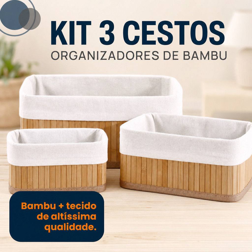 Kit 3 Cestos Organizadores de Bambu Multiuso com Forro